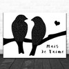 Camille Lellouche, Grand Corps Malade Mais Je T'aime Lovebirds Black & White Wall Art Song Lyric Print