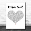 Christina Grimmie Feelin' Good White Heart Decorative Wall Art Gift Song Lyric Print