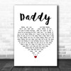 Coldplay Daddy White Heart Decorative Wall Art Gift Song Lyric Print