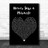 Curtis Stigers Never Saw a Miracle Black Heart Decorative Wall Art Gift Song Lyric Print