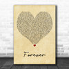 Danger Incorporated Forever Vintage Heart Decorative Wall Art Gift Song Lyric Print