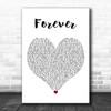 Danger Incorporated Forever White Heart Decorative Wall Art Gift Song Lyric Print
