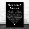 David Bowie This Is Not America Black Heart Decorative Wall Art Gift Song Lyric Print