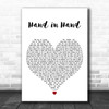 Dire Straights Hand in Hand White Heart Decorative Wall Art Gift Song Lyric Print
