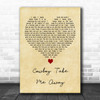 Dixie Chicks Cowboy Take Me Away Vintage Heart Decorative Wall Art Gift Song Lyric Print