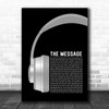 Dr. Dre The Message Grey Headphones Decorative Wall Art Gift Song Lyric Print