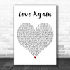 Dua Lipa Love Again White Heart Decorative Wall Art Gift Song Lyric Print