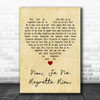 Edith Piaf Non, Je Ne Regrette Rien Vintage Heart Decorative Wall Art Gift Song Lyric Print