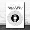 Ella Fitzgerald Dream A Little Dream Of Me Vinyl Record Decorative Gift Song Lyric Print