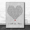 Eric Clapton I Will Be There Grey Heart Decorative Wall Art Gift Song Lyric Print