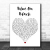 Five Finger Death Blue On Black White Heart Decorative Wall Art Gift Song Lyric Print