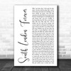 Florence + The Machine South London Forever White Script Decorative Wall Art Gift Song Lyric Print