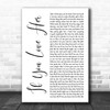 Forest Blakk If You Love Her White Script Decorative Wall Art Gift Song Lyric Print