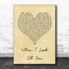 Jane McDonald When I Look At You Vintage Heart Song Lyric Music Wall Art Print