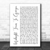 Gladys Knight And The Pips Midnight Train To Georgia White Script Wall Art Gift Song Lyric Print