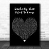 Gotye Somebody That I Used To Know Black Heart Decorative Gift Song Lyric Print