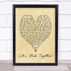 Let's Stick Together Bryan Ferry Vintage Heart Song Lyric Music Wall Art Print
