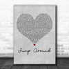 House Of Pain Jump Around Grey Heart Decorative Wall Art Gift Song Lyric Print
