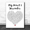 I Prevail My Heart I Surrender White Heart Decorative Wall Art Gift Song Lyric Print