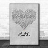 Ingrid Andress Both Grey Heart Decorative Wall Art Gift Song Lyric Print