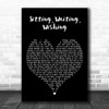 Jack Johnson Sitting, Waiting, Wishing Black Heart Decorative Wall Art Gift Song Lyric Print