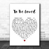 Jackie Wilson To Be Loved White Heart Decorative Wall Art Gift Song Lyric Print