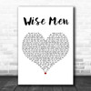 James Blunt Wise Men White Heart Decorative Wall Art Gift Song Lyric Print