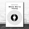 Jhene Aiko While We're Young Vinyl Record Decorative Wall Art Gift Song Lyric Print