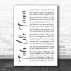 Joe Cocker Feels Like Forever White Script Decorative Wall Art Gift Song Lyric Print