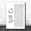 John Hiatt Walk On White Script Decorative Wall Art Gift Song Lyric Print