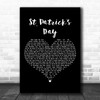 John Mayer St. Patrick's Day Black Heart Decorative Wall Art Gift Song Lyric Print