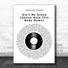 Johnny Cash Aint No Grave (Gonna Hold This Body Down) Vinyl Record Gift Song Lyric Print