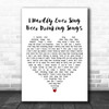 Johnny Cash I Hardly Ever Sing Beer Drinking Songs White Heart Wall Art Song Lyric Print