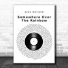 Judy Garland Somewhere Over The Rainbow Vinyl Record Decorative Gift Song Lyric Print