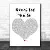 Justin Bieber Never Let You Go White Heart Decorative Wall Art Gift Song Lyric Print