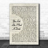 Justin Moore You Look Like I Need A Drink Vintage Script Decorative Gift Song Lyric Print