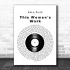 Kate Bush This Woman's Work Vinyl Record Decorative Wall Art Gift Song Lyric Print