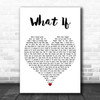 Kate Winslet What If White Heart Decorative Wall Art Gift Song Lyric Print
