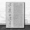 Keith & Kristyn Getty Creation Sings the Fathers Song Grey Rustic Script Wall Art Song Lyric Print
