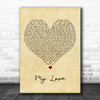 Kele Le Roc My Love Vintage Heart Decorative Wall Art Gift Song Lyric Print