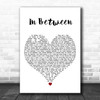 Kelsea Ballerini In Between White Heart Decorative Wall Art Gift Song Lyric Print