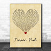 Lauv Never Not Vintage Heart Decorative Wall Art Gift Song Lyric Print