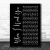 Leo Sayer When I Need You Black Script Decorative Wall Art Gift Song Lyric Print