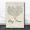 London Grammar Hey Now Script Heart Decorative Wall Art Gift Song Lyric Print