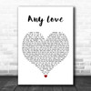 Luther Vandross Any Love White Heart Decorative Wall Art Gift Song Lyric Print