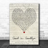 Madison Beer Good in Goodbye Script Heart Decorative Wall Art Gift Song Lyric Print