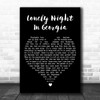 Marc Broussard Lonely Night In Georgia Black Heart Decorative Wall Art Gift Song Lyric Print