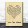Marisa Lizak & Laura Zocca Make You Proud Vintage Heart Decorative Wall Art Gift Song Lyric Print