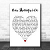 Mark Knopfler Our Shangri-La White Heart Decorative Wall Art Gift Song Lyric Print
