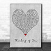 Maurine Walsh Thinking of You Grey Heart Decorative Wall Art Gift Song Lyric Print